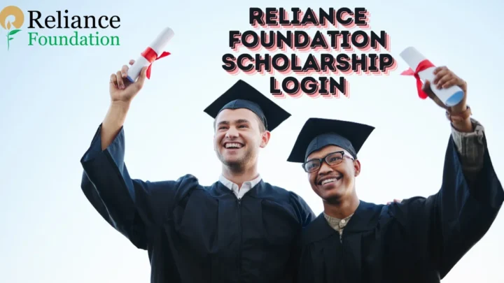 Reliance Foundation Scholarship Login: Secure Your Future in Education